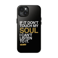 Don't Touch My Soul iPhone Cases