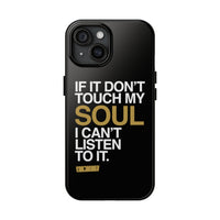 Don't Touch My Soul iPhone Cases