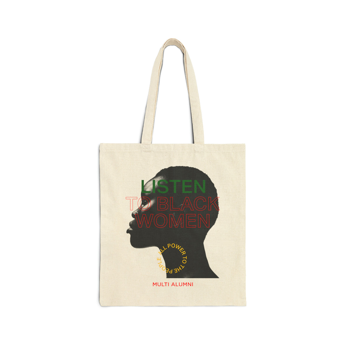 Listen To Black Women Tote Bag